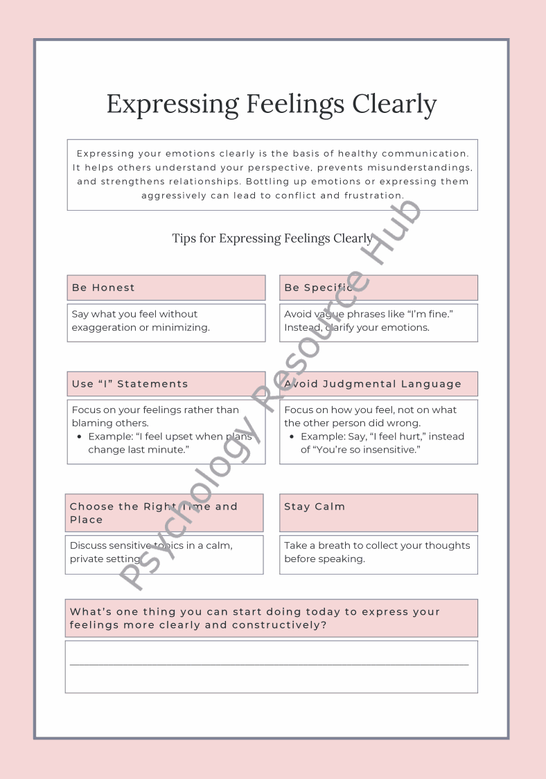 Expressing Feelings Clearly Worksheets with tips for honest, specific, calm emotional communication to improve relationships.