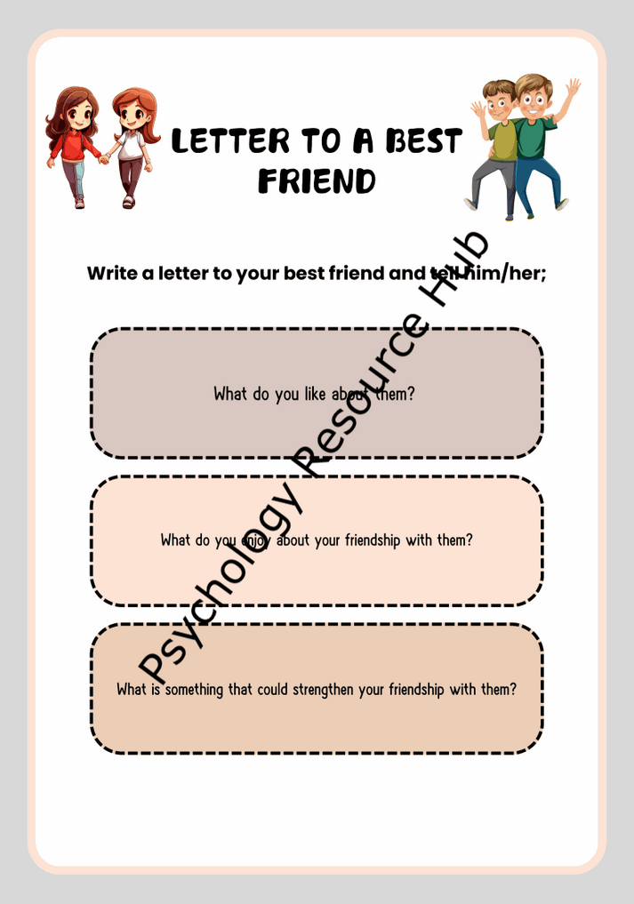 Letter to a best friend worksheet with prompts for appreciating and strengthening friendship bonds