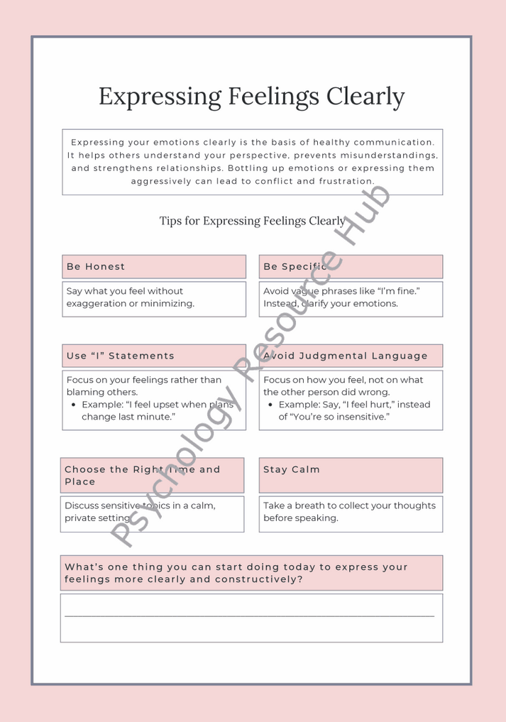 Expressing Feelings Clearly Worksheets with tips for honest, specific, calm emotional communication to improve relationships.